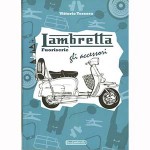 Lambretta Accessories book - by Vittorio Tessera