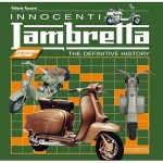 Innocenti Lambretta - The Definitive History book by Vittorio Tessera